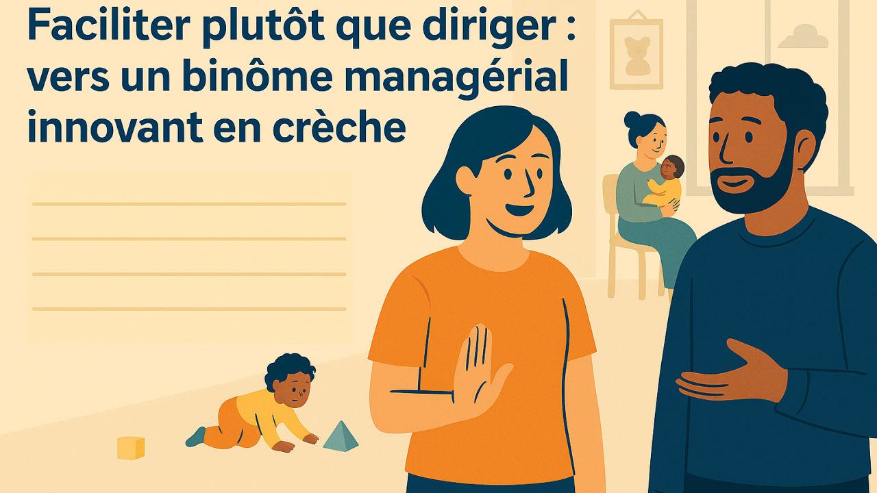 Faciliter plutot que diriger